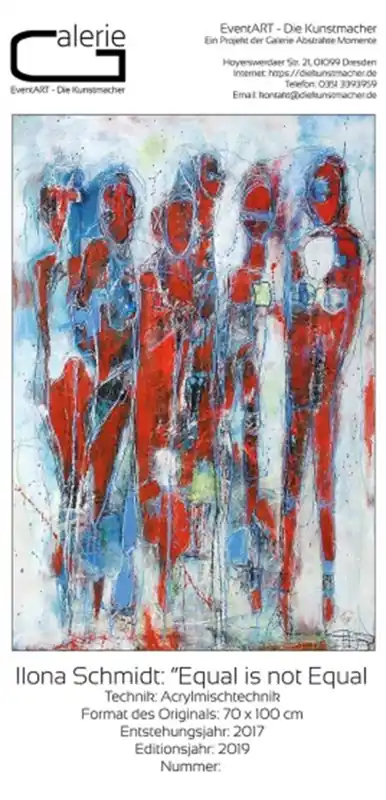 Sonderedition, Monatsgemälde als Kunstdruck v. Ilona Schmidt: "Equal is not Equal", Nr. 9/250 Begrenztes Angebot