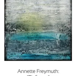 Highlight A.Freymuth: "Tiefgang", Sonderedition, Monatsgemälde als Kunstdruck, Nr. 5/250