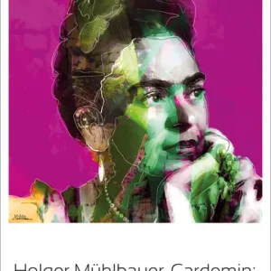 Sichere Zahlung H. Mühlbauer-Gardemin : "Pink Frida", Sonderedition - Monatsgemälde als Kunstdruck, Nr. 7/250