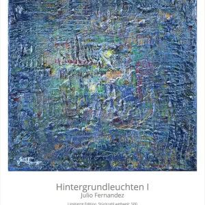 Aktuell Limitierte Edition auf Papier, J. Fernandez "Hintergrundleuchten I", Fineartprint, Kollektion E&K