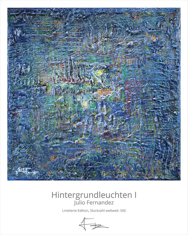 Aktuell Limitierte Edition auf Papier, J. Fernandez "Hintergrundleuchten I", Fineartprint, Kollektion E&K