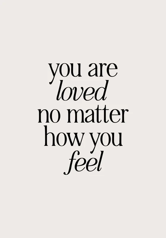 You Are Loved Poster Nur Heute