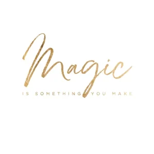 You Make Magic Poster Garantierte Lieferung