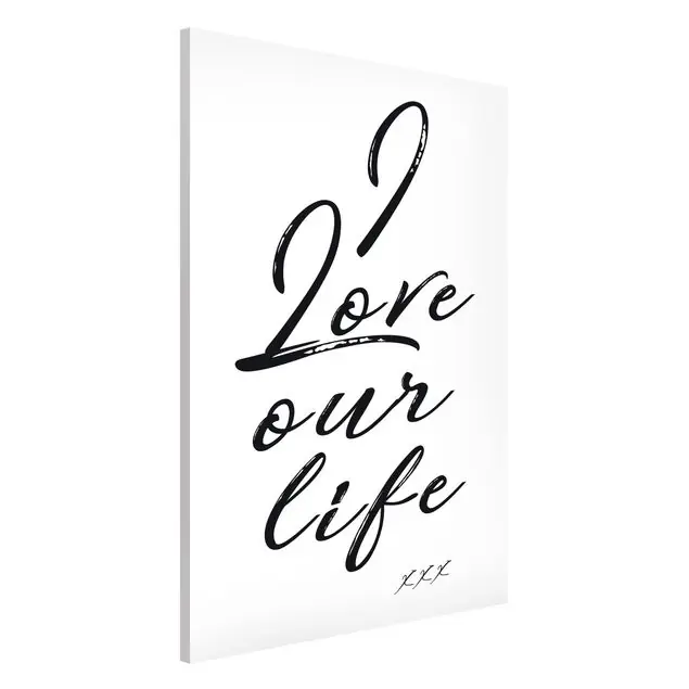 I Love Our Life Magnettafel Finale Aktion